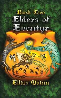 Elders of Eventyr: Book Two - Paperback