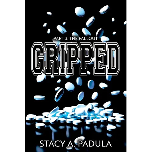 Gripped Part 3: The Fallout - Paperback