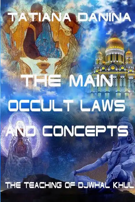 The Teaching of Djwhal Khul - The main occult laws and concepts - Paperback