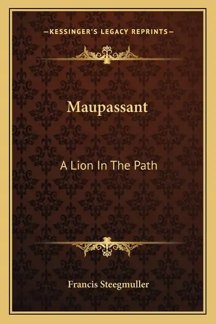 Maupassant: A Lion in the Path - Paperback