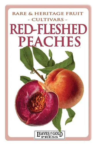 Red-fleshed Peaches - Paperback