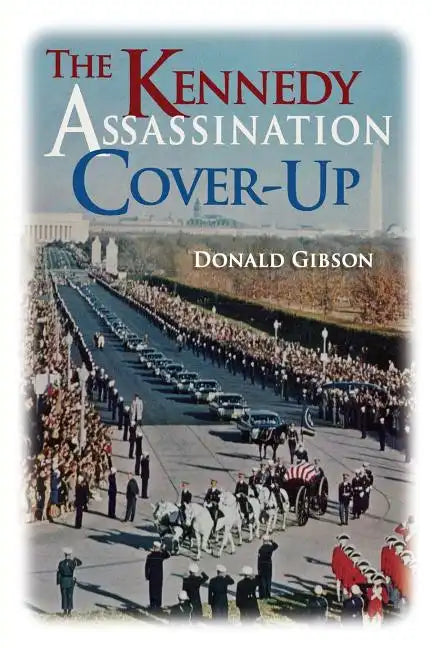 The Kennedy Assassination Cover-Up - Paperback