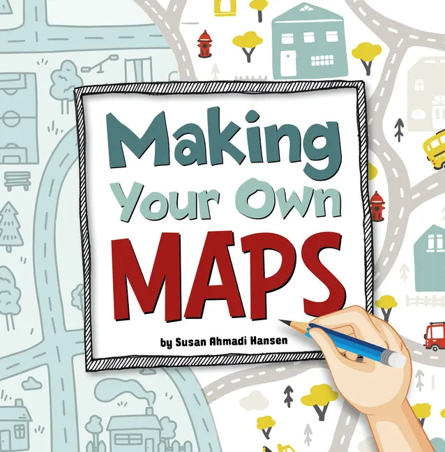 Making Your Own Maps - Paperback