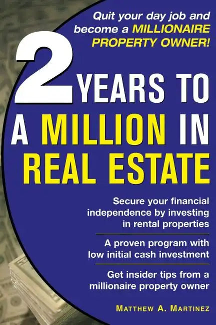 2 Years to a Million in Real Estate - Paperback