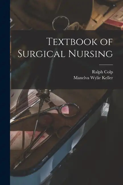 Textbook of Surgical Nursing - Paperback