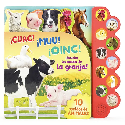 Cuac! Muu! Oinc! (Spanish Edition): ¡Escucha Los Sonidos de la Granja! - Board Book