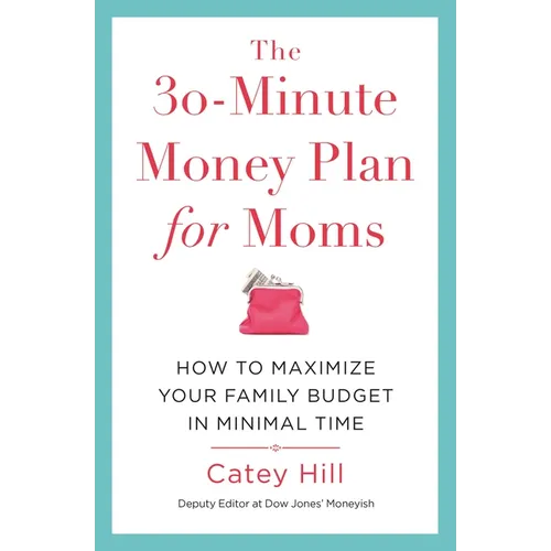 30-Minute Money Plan for Moms - Paperback