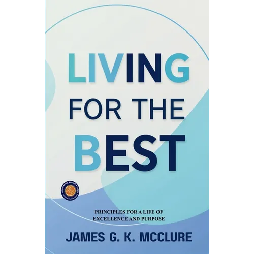 Living for the Best - Paperback