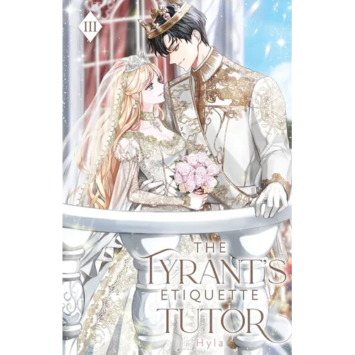 The Tyrant's Etiquette Tutor: Volume III (Light Novel) - Paperback