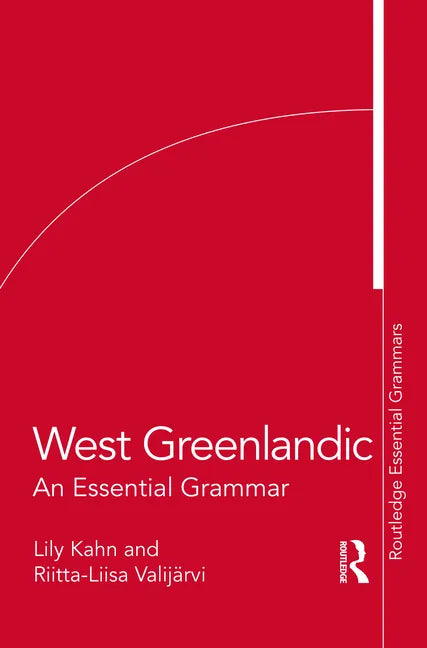 West Greenlandic: An Essential Grammar - Paperback
