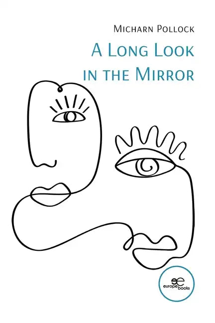 A Long Look in the Mirror - Paperback