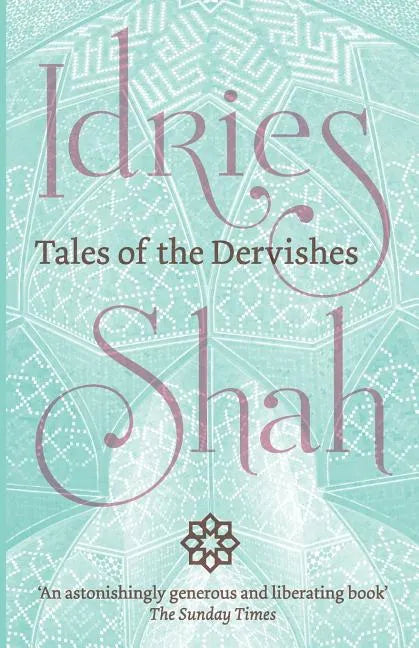 Tales of the Dervishes - Paperback