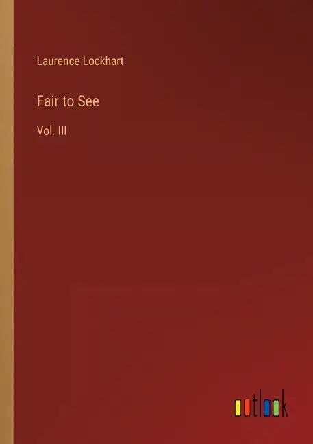Fair to See: Vol. III - Paperback