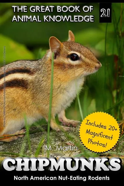 Chipmunks: North American Nut-Eating Rodents - Paperback