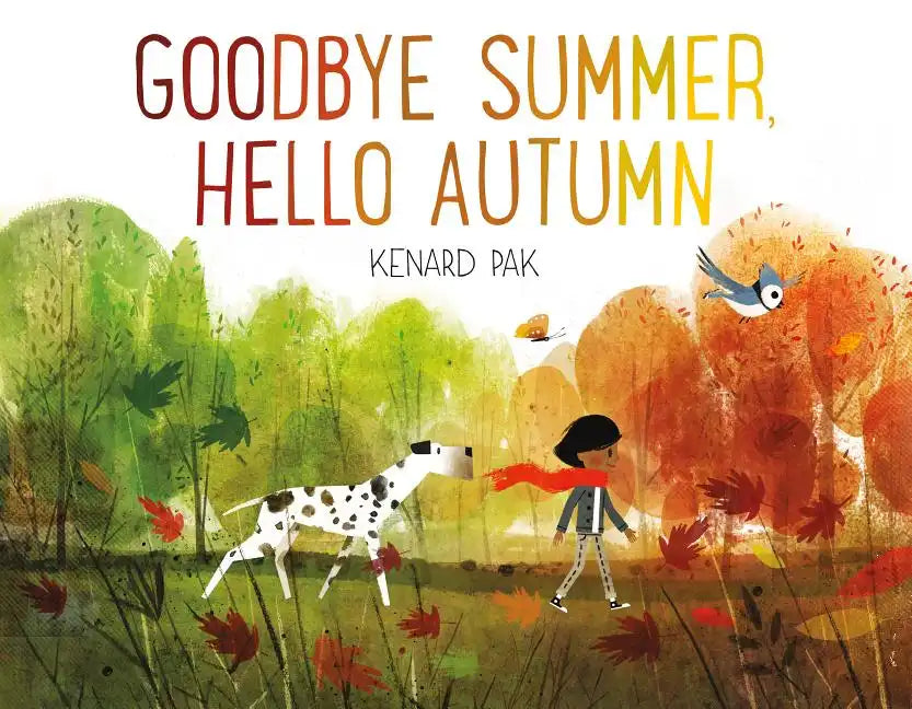 Goodbye Summer, Hello Autumn - Hardcover
