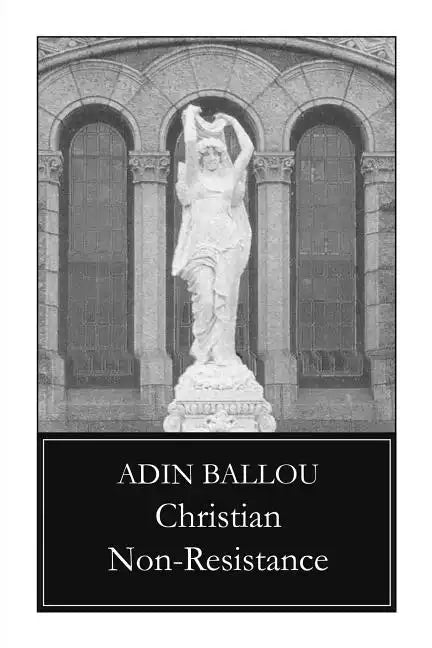 Christian Non-Resistance - Paperback