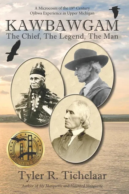 Kawbawgam: The Chief, The Legend, The Man - Paperback