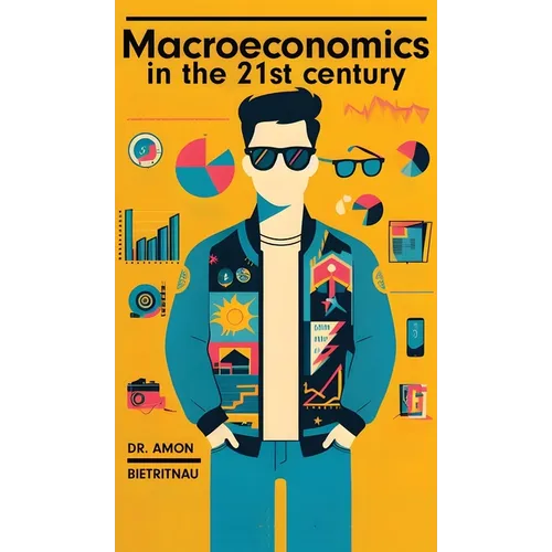 Macroeconomics in the 21st Century (Hardcover) - Hardcover