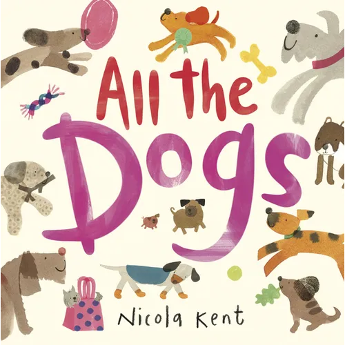 All the Dogs - Hardcover