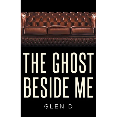 The Ghost Beside Me - Paperback