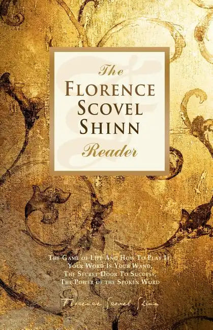 The Florence Scovel Shinn Reader - Paperback