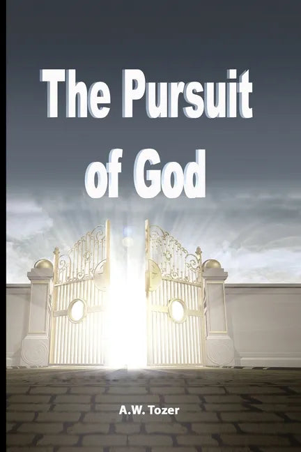 The Pursuit of God - Paperback