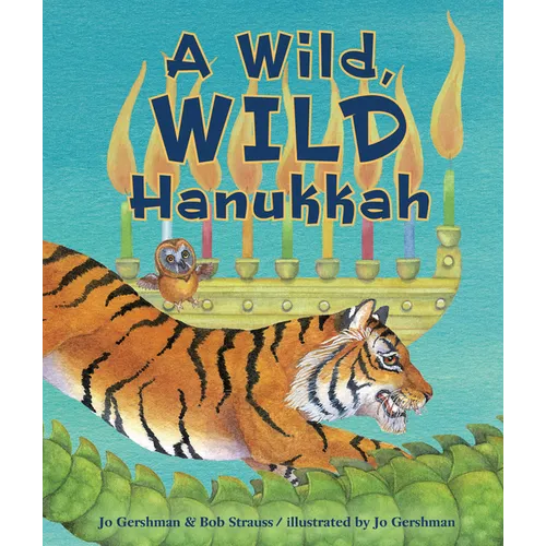 A Wild, Wild Hanukkah - Hardcover