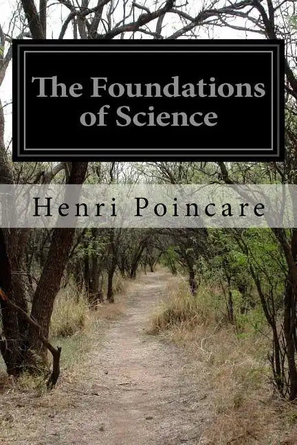 The Foundations of Science - Paperback
