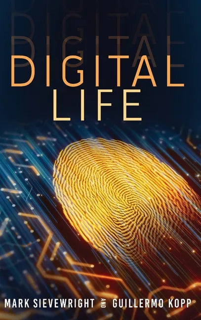 Digital Life - Hardcover