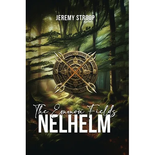 The Emmon Fields: Nelhelm - Paperback
