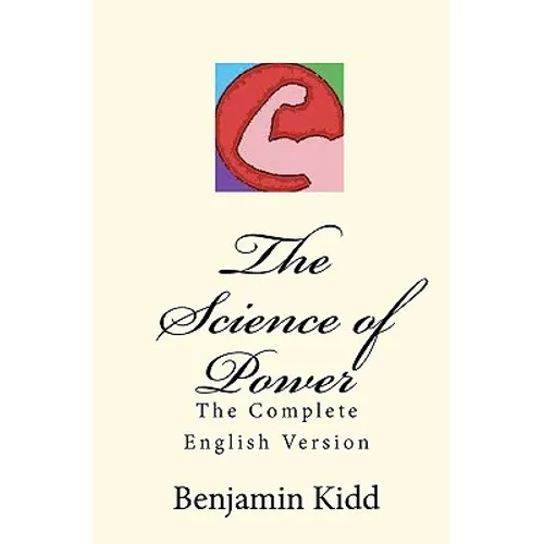 The Science of Power: The Complete English Version - Paperback