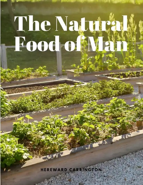 The Natural Food of Man - Paperback