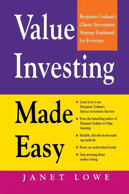 Value Investing Made Easy: Benjamin Graham's Classic Investment Strategy Explained for Everyone - Paperback