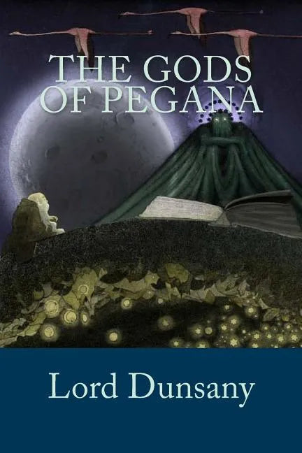 The Gods of Pegana - Paperback
