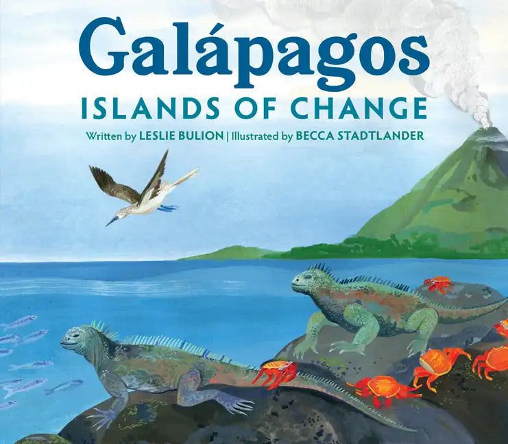 Galápagos: Islands of Change - Hardcover