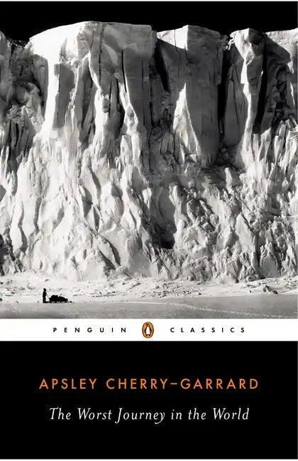 The Worst Journey in the World - Paperback