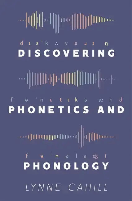 Discovering Phonetics and Phonology - Paperback