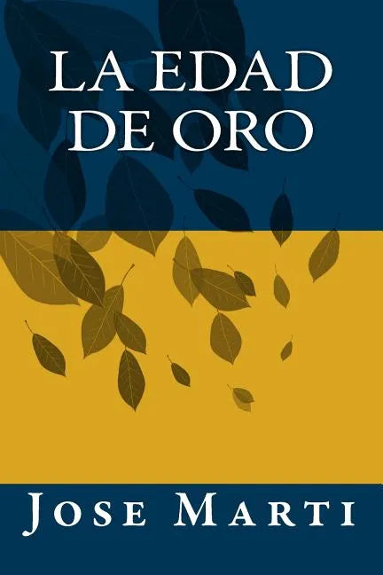 La Edad de Oro - Paperback