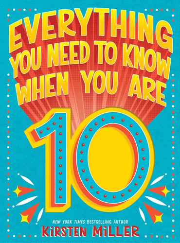 Everything You Need to Know When You Are 10: A Handbook - Hardcover