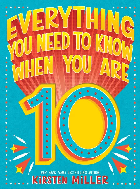 Everything You Need to Know When You Are 10: A Handbook - Hardcover