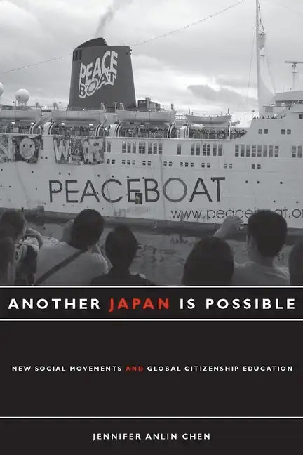 Another Japan Is Possible: New Social Movements and Global Citizenship Education - Paperback