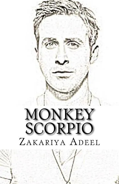 Monkey Scorpio: The Combined Astrology Series - Paperback