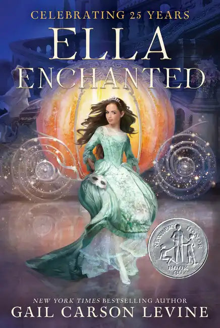 Ella Enchanted: A Newbery Honor Award Winner - Paperback