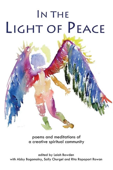 In the Light of Peace: poems and meditations of a creative spiritual community - Paperback