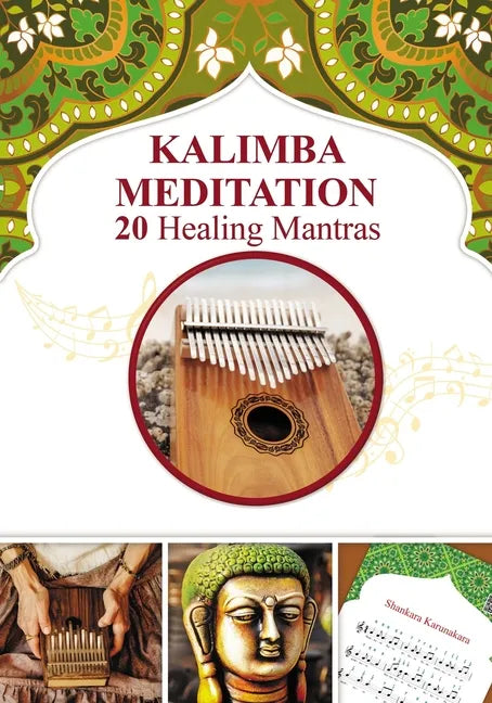 Kalimba Meditation 20 Healing Mantras - Paperback