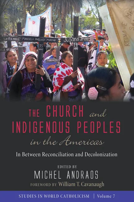 The Church and Indigenous Peoples in the Americas - Paperback