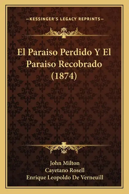 El Paraiso Perdido Y El Paraiso Recobrado (1874) - Paperback