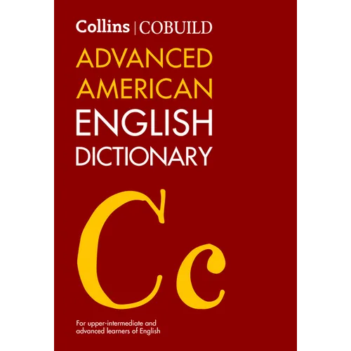 Collins Cobuild Advanced American English Dictionary - Hardcover