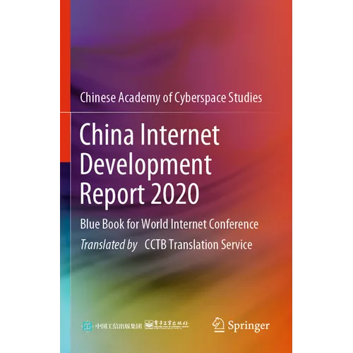 China Internet Development Report 2020: Blue Book for World Internet Conference - Paperback