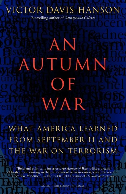 An Autumn of War: What America Learned from September 11 and the War on Terrorism - Paperback